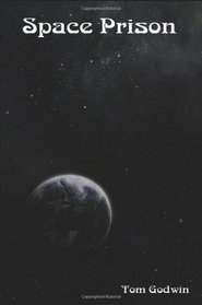 Space Prison, The Survivors (The science fiction thriller classic!)