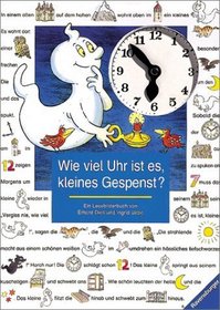 Wie viel Uhr ist es, kleines Gespenst? ( Ab 4 J.).