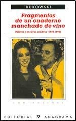 Fragmentos De Un Cuaderno Manchado De Vino: Relatos y Ensayos Ineditos (1944-1990)