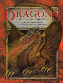 Dragons Truth, Myth, and Legend