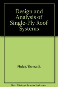 Design and Analysis of Single-Ply Roof Systems