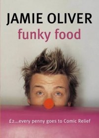 Funky Food for Comic Relief: Red Nose Day 2003 (Comic Relief)