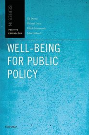 Well-Being for Public Policy (Positive Psychology)