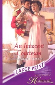 An Innocent Courtesan (Ulverscroft Large Print Series)