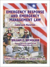 Emergency Response and Emergency Management Law: Cases and Materials