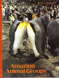 Amazing Animal Groups (Books for Young Explorers)