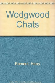 Wedgwood Chats