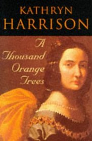 A Thousand Orange Trees