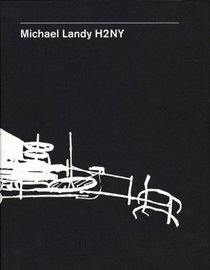 Michael Landy: H2NY