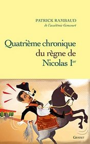 Quatrime chronique du rgne de Nicolas 1er (French Edition)