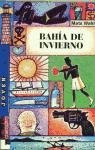 Bahia De Invierno (Spanish Edition)