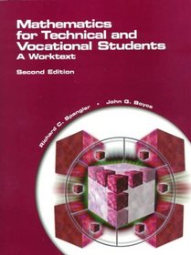 Mathematics for Technical and Vocational Students: A Worktext (2nd Edition)
