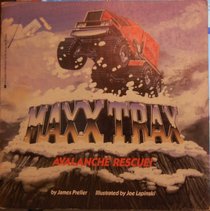 Maxx Trax: Avalanche Rescue! (MAXX Trax)