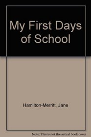 My First Days of School