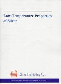 Low-Temperature Properties of Silver