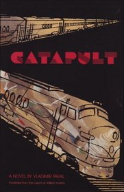 Catapult: A Timetable of Rail, Sea, and Air Ways to Paradise