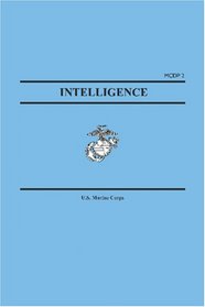 Intelligence (Marine Corps Doctrinal Publication MCDP 2)