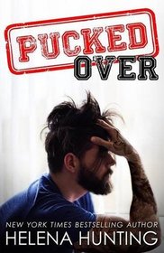 Pucked Over (Pucked, Bk 3)