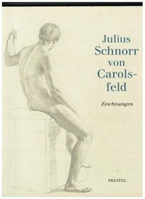 Julius Schnorr von Carolsfeld: Zeichnungen (German Edition)