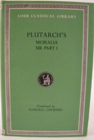 Moralia: Vol 13 (Loeb Classical Library)