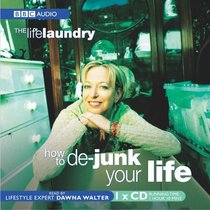 The Life Laundry: How to De-junk Your Life
