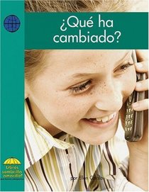 Que ha cambiado? (Yellow Umbrella Books for Early Readers. Social Studies.) (Spanish Edition)