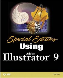 Special Edition Using Adobe(R) Illustrator(R) 9
