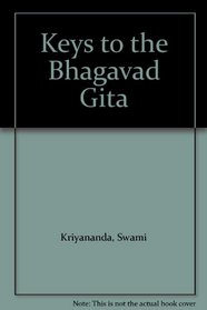 Keys to the Bhagavad Gita