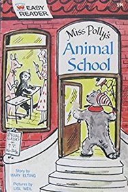 Miss Polly's Animal School