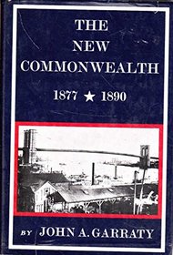 The New Commonwealth, 1877-1890