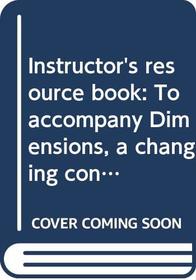 Instructor's resource book: To accompany Dimensions, a changing concept of health