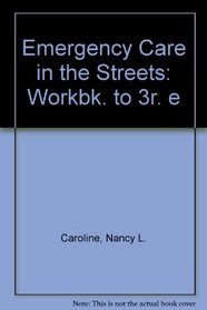 Workbook for Emergency Care in the Streets