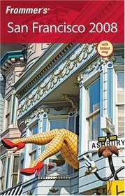 Frommer's San Francisco 2008 (Frommer's Complete)