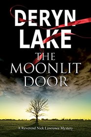 The Moonlit Door: a contemporary British village mystery (A Nick Lawrence Mystery)