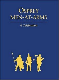 Osprey Men-at-Arms: A Celebration (General Military)