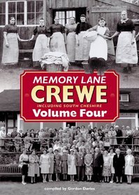 Memory Lane Crewe: v. 4