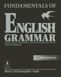 Fundamentals of English Grammer, With Answer Key