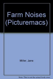Farm Noises (Picturemacs)