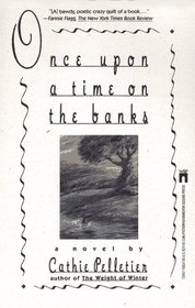Once Upon a Time on the Banks (Mattagash, Bk 2)