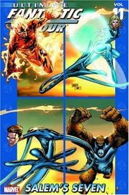 Ultimate Fantastic Four, Vol. 11: Salem's Seven