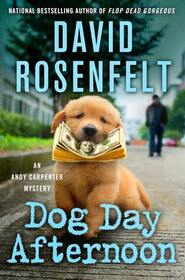 Dog Day Afternoon (Andy Carpenter, Bk 29)