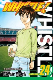 Whistle!, Vol. 24: You'ss Never Walk Alone (Whistle (Graphic Novels))