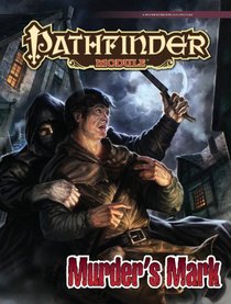 Pathfinder Module: Murder's Mark