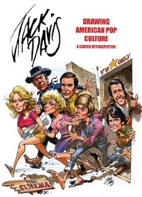 Jack Davis: Drawing American Pop Culture: A Career Retrospective