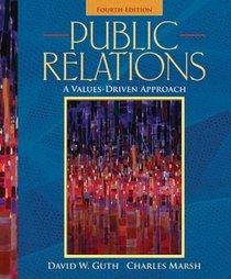 Public Relations: A Values-Driven Approach Value Package (includes MyCommunicationLab with E-Book Student Access )