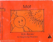 Mat (Bob Books for Beginning Readers, Set 1, Bk 1)