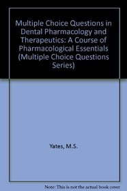 Multiple Choice Questions in Dental Pharmacology and Therapeutics (Multiple Choice Questions Series)