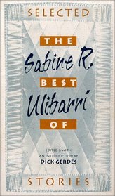 The Best of Sabine R. Ulibarri: Selected Stories (Paso Por Aqui)