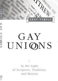 Gay Unions in Light of Scripture Tradition and Reason