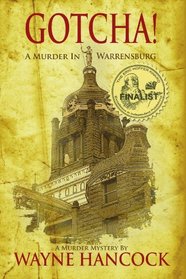 Gotcha!: A Murder in Warrensburg